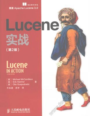 Lucene实战 第2版__(美)麦肯德利斯,(美)哈彻,(美)高斯波纳提克_P454_2011.06_12802251.pdf